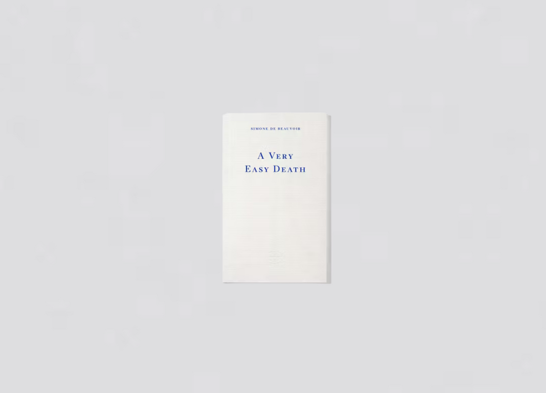 Simone De Beauvoir - A Very Easy Death