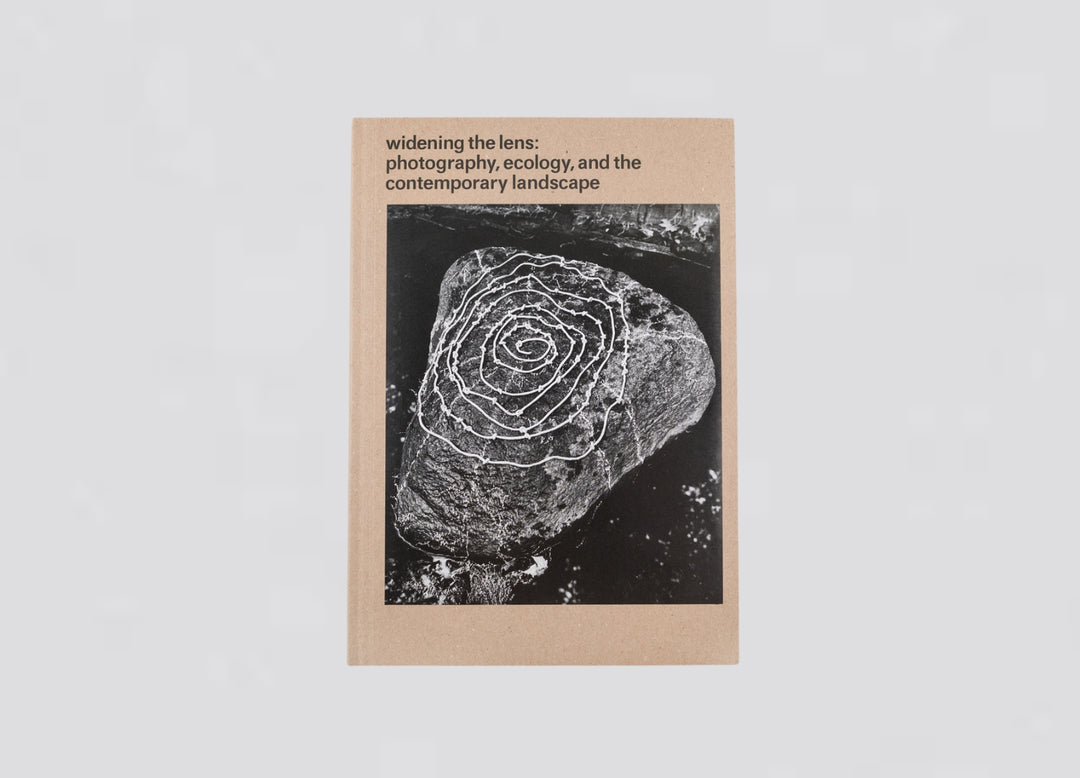 Dan Leers - Widening the lens: Photography, ecologym and the contemporary landscape
