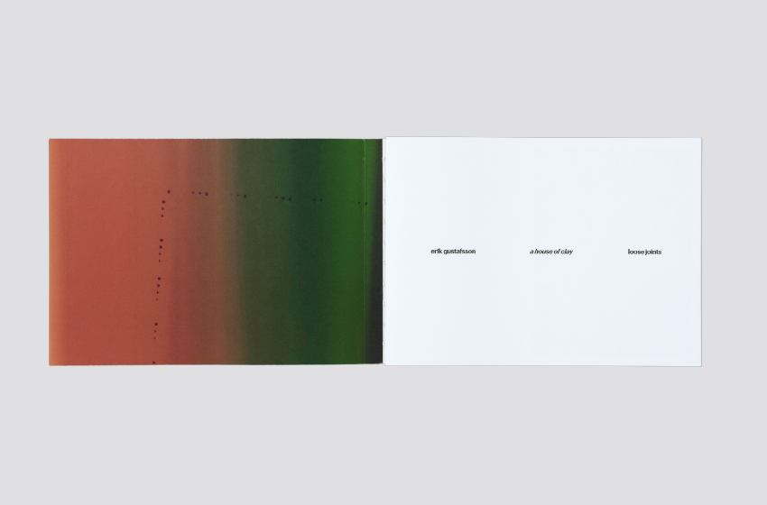Erik Gustafsson – A House of Clay, book published by Loose Joints