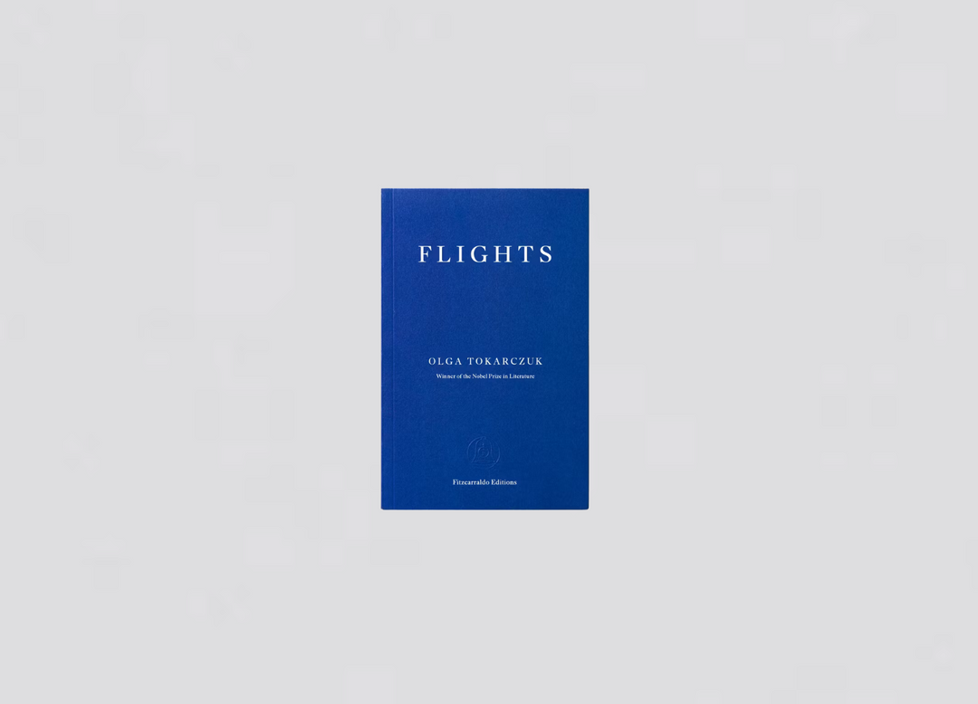 Olga Tokarczuk - Flights