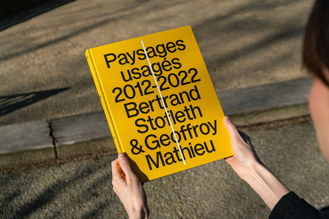 Bertrand Stofleth & Geoffroy Mathieu - Paysages usagés 2012-2022