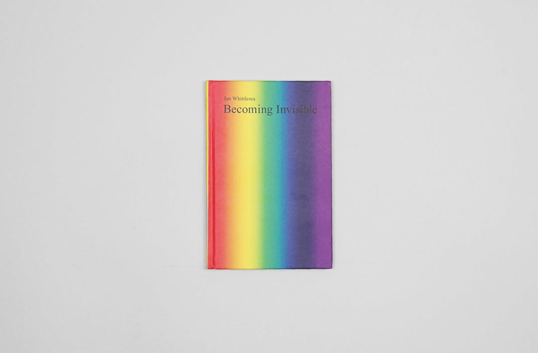 Ian Whittlesea – Becoming Invisible