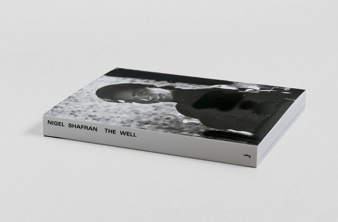 Nigel Shafran – The Well, livre photo publié par Loose Joints